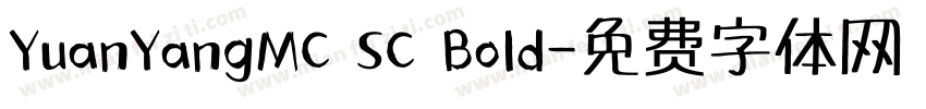 YuanYangMC SC Bold字体转换